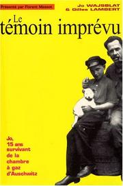 Cover of: Le témoin imprévu by Jo Wajsblat, Gilles Lambert