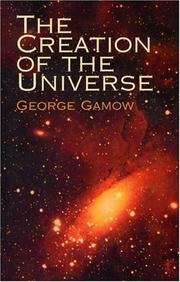 Cover of: The creation of the universe