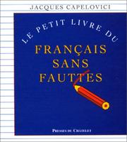 Cover of: Le Petit livre du français sans fautes