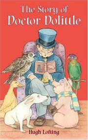 Cover of: The story of Doctor Dolittle by Hugh Lofting