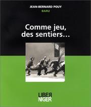 Cover of: Comme jeu, des sentiers...