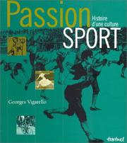 Cover of: Passion sport  by Georges Vigarello