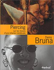 Cover of: Piercing  by Denis Bruna