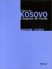 Cover of: Cahiers du Kosovo : L'Urgence de l'école