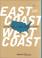 Cover of: East-Coast West-Coast 