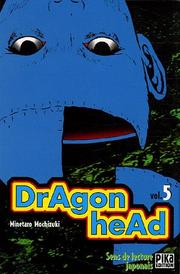 Cover of: Dragon Head, tome 5 by Mochizuki Minetaro