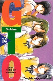 Cover of: GTO, tome 14 by Tôru Fujisawa