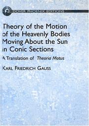 Theoria motus corporum coelestium in sectionibus conicis solem ambientium by Carl Friedrich Gauss