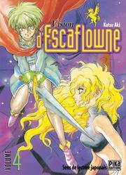 Cover of: Vision d'Escaflowne, tome 4