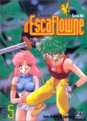 Cover of: Vision d'escaflowne, tome 5