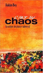 Cover of: L'Art du chaos by Peter Lamborn Wilson