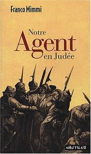 Cover of: Notre Agent en Judée