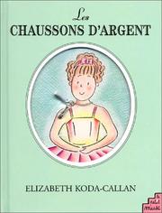 Cover of: Les chaussons d'argent (bijou inclu)