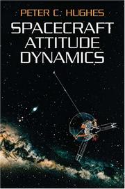 Spacecraft Attitude Dynamics by Peter C. Hughes