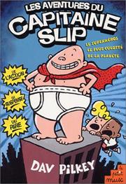 Cover of: Captain Underpants and the Attack of the Talking Toilets