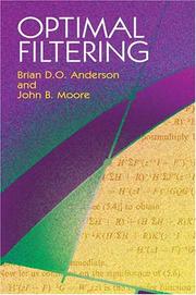 Optimal filtering by Brian D. O. Anderson