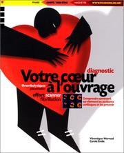 Votre coeur à l'ouvrage by Véronique Warnod, Carole Emile