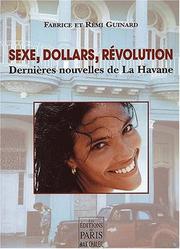 Cover of: Sexe, dollars, revolution