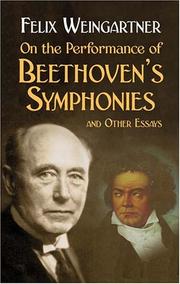 Cover of: On the Performance of Beethoven's Symphonies and Other Essays by Felix Weingartner