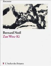 Zao wou-ki by Bernard Noël