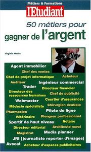 Cover of: 50 métiers pour gagner de l'argent