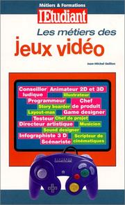 Cover of: Les métiers des jeux vidéo