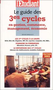 Cover of: Le Guide des 3e cycles en gestion, commerce, management, économie