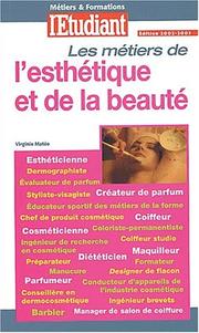 Cover of: Les métiers de l'esthétique et de la beauté, nouvelle édition