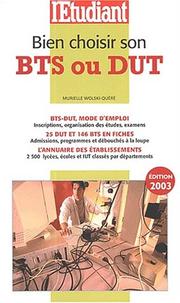 Cover of: Bien choisir son BTS ou son DUT 2003