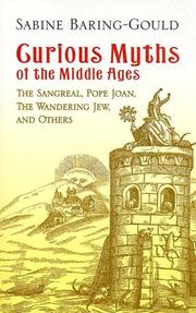 Cover of: Curious myths of the Middle Ages by Sabine Baring-Gould