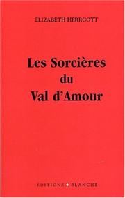 Cover of: Les Sorcières du Val d'Amour by Elizabeth Herrgott