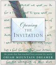 Cover of: Opening The Invitation: The Poem That Has Touched Lives Around the World