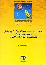 Réussir les épreuves orales du concours d'attache territorial by F. Pian