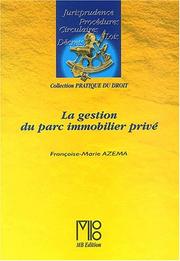 La gestion du parc immobilier prive by Françoise-Marie Azema