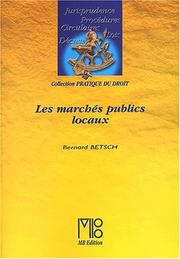 Cover of: La commune et ses marches publics by Bernard Betsch, Bernard Betsch