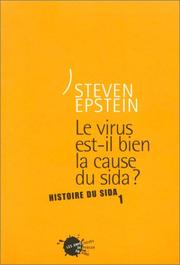 Cover of: Le virus est-il bien la cause du sida ? histoire du sida 1