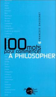 Cover of: 100 mots pour commencer à philosopher