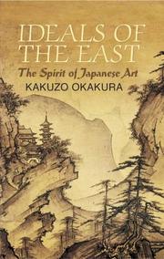 Cover of: Ideals of the East by Okakura Kakuzo