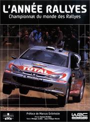 Cover of: L'Année Rallyes 2002 : Championnat du monde des Rallyes