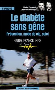 Cover of: Le Diabète sans gêne  by Jean-Michel Borys, Michel Cymes