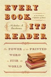 Cover of: Every Book Its Reader by Nicholas A. Basbanes