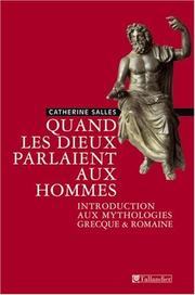 Cover of: Quand les Dieux parlaient aux hommes by Catherine Salles