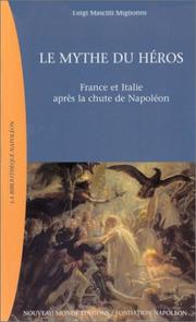 Cover of: Le Mythe du héros : France et Italie après la chute de Napoléon