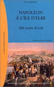 Cover of: Napoléon à l'Île d'Elbe : 300 jours d'exil