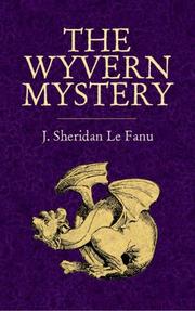 Cover of: The Wyvern Mystery by Joseph Sheridan Le Fanu