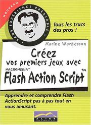 Cover of: Créez vos premiers jeux avec Macromedia Flash ActionScript