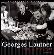 Cover of: Georges Lautner : Foutu fourbi