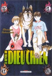 Cover of: Le Réveil du dieu chien, tome 3