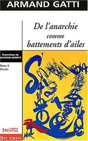 Cover of: De l'anarchie comme battement d'aile t.3