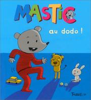 Cover of: Mastic au dodo ! by Lucie Durbiano